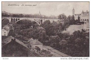 Le Nouveau Pont, Bridge, Luxembourg, 1900-1910s