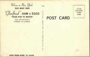 Glorifried Ham n Eggs Restaurant New York 51st & Broadway Vintage Postcard C57