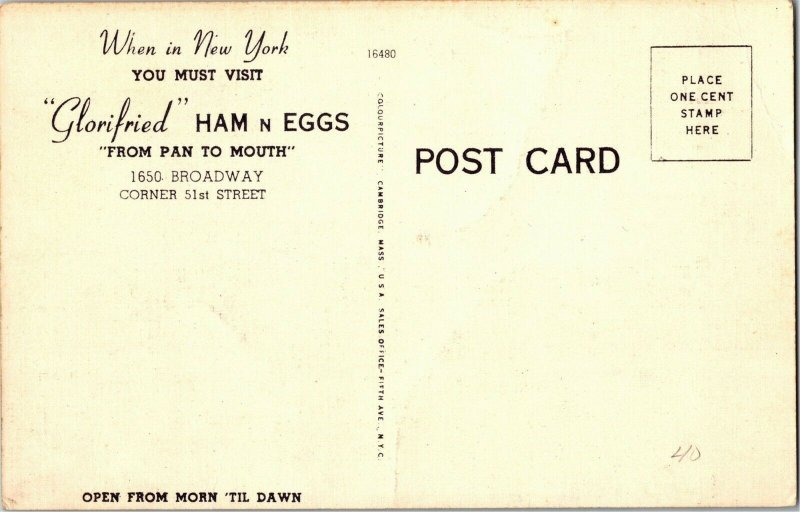 Glorifried Ham n Eggs Restaurant New York 51st & Broadway Vintage Postcard C57