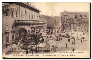 Old Postcard Aix en Provence Palace Square Palace of Justice and the Church o...