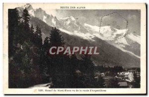 Old Postcard Route Des Alpes Mont Blanc seen from the road d & # 39Argentieres