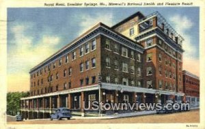 Royal Hotel - Excelsior Springs, Missouri MO Postcard