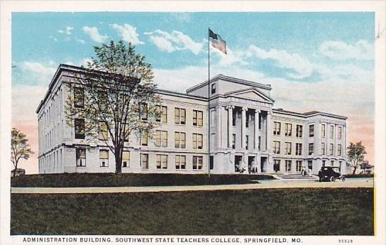 Administration Building Southwest State Teachers College Springfield Missouri