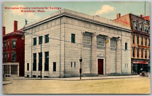 Worcester Massachusetts c1910 Postcard Worcester County Institute Savings Bank