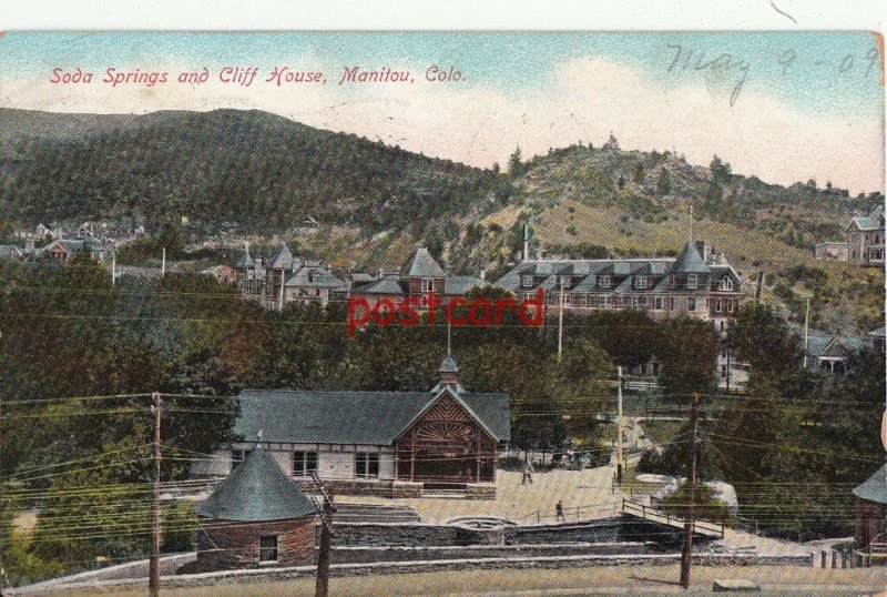 1909 MANITOU CO Soda Springs and Cliff House, publ Saidy, to Oscar Buckman
