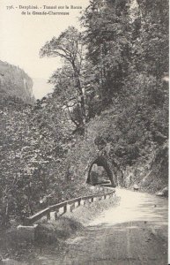 France Postcard - Dauphine - Tunnel Sur La Route  Grande-Chartreuse - Ref ZZ5181