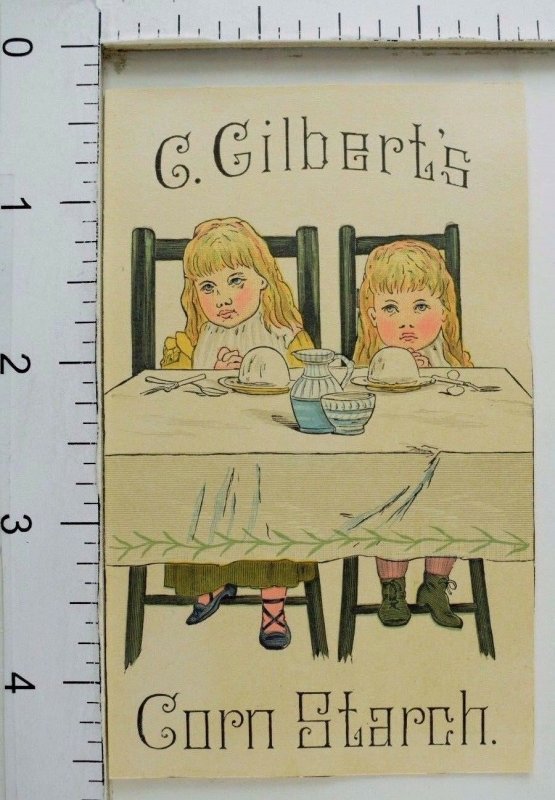 1870's-80's C. Gilbert's Corn Starch Two Sad Cute Girls Dinner Table P42