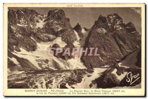 Postcard Old Pelvoux Ecrins Massif Glacier Black Mount Pelvoux 3945 m Col du ...