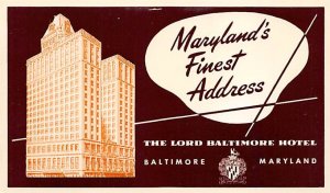 Lord Baltimore Hotel Baltimore, Maryland MD Postcards