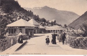 CAUTERETS, Hautes Pyrenees, France, 1900-1910s; Le Pont De Mauhourat