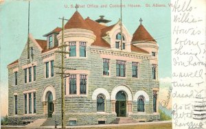 UDB Langsdorf Postcard; St. Albans VT US Post office & Customs House Posted 1907