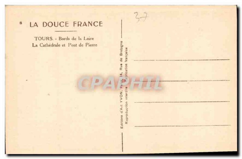 Postcard Old La Douce France Tours Banks of the Loire The Cathedral and Stone...