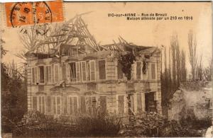 CPA VIC-SUR-AISNE Rue de Breuil, Maison atteinte par un 210 en 1916 (280161)