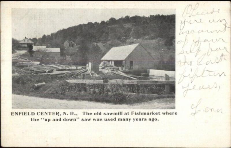 Enfield Center NH Sawmill at Fishmarket c1910 Postcard