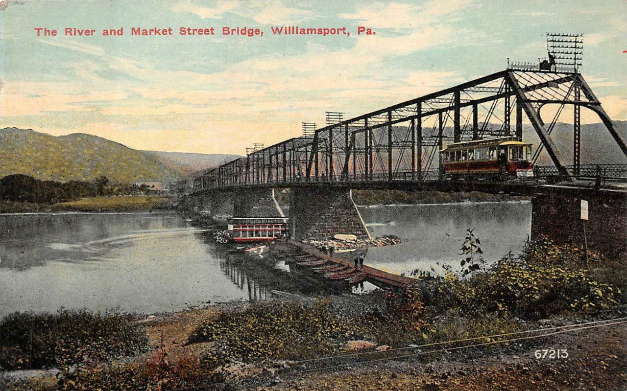 River & Market Street Bridge Williamsport Pennsylvania Trolley Postcard