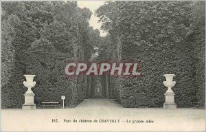 Old Postcard Park Chateau Chantilly The big allee