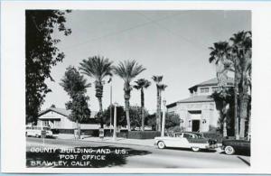 CA - Brawley, County Building & U.S. Post Office  *RPPC