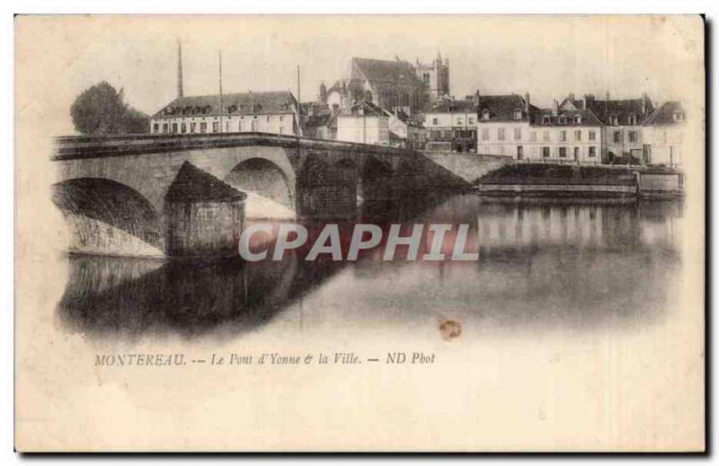 Old Postcard Montereau The bridge & # 39Yonnne and city