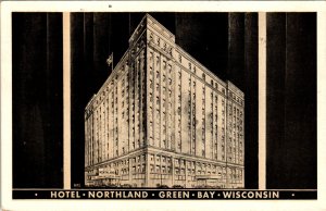 Hotel Northland,Green Bay,WI