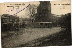 CPA Guerre Européenne 1914-15 Triaucourt (Meuse) Autobus devant l'églis(178735)