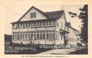 New Recreation Farm Building - Fosterdale, New York NY Postcard