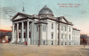 J86/ Oklahoma City Postcard c1910 The Baptist Church White Temple 208