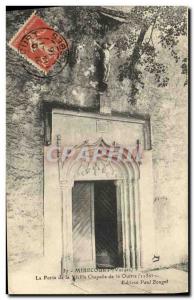 Old Postcard Mirecourt The Gate of the Old Chapel of Oultre