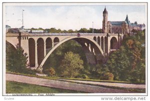 LUXEMBOURG, Pont Adolphe, 00-10s