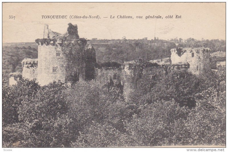 TONQUEDEC, Cotes d'Armor, France; Le Chateau, vue generale, cote Est., PU-1917