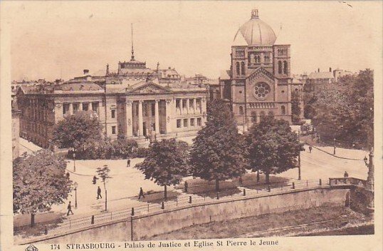 France Strasbourg Palais de Justice et Eglise Saint Pierre le Jeune