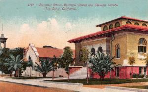 Grammar School, Church & Carnegie Library, Los Gatos, CA, Early Postcard, Unused