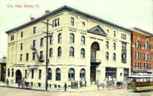 City Hall - Barre, Vermont VT  