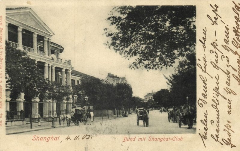 china, SHANGHAI 上海, Bund with Shanghai-Club (1905) Max Nössler Postcard