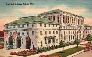 Vintage Postcard 1930's View of Municipal Building Toledo Ohio OH