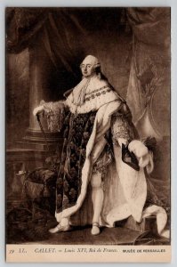 CALLET Louis XVI Roi de France Musee de Versailles Art Postcard J29