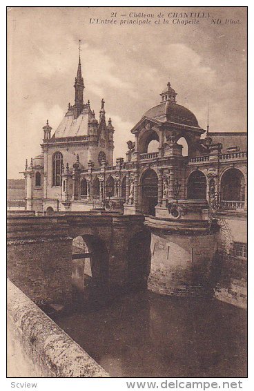 L'Entree Principale Et La Chapelle, Chateau De CHANTILLY (Oise), France, PU-1912