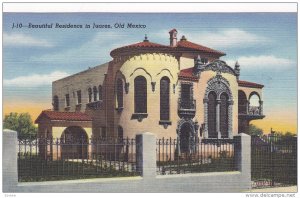 Beautiful Residence in Chihuahua, Juarez, Mexico, 30-40´s