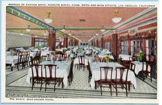 CA - Los Angeles, Famous Hotel Rosslyn Dining Room