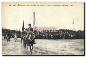 Old Postcard The Holidays Of Victory 14 July 1919 The General Pershing Army