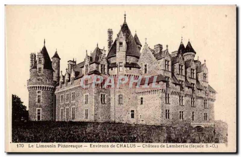 Limousin Old Postcard surroundings Chalus Chateau Lambertie (frontage South W...