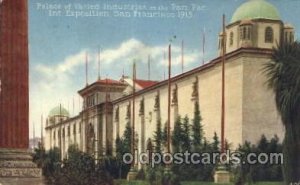 Palace of Varied Industries 1915 Panama Worlds Fair, San Francisco, CA USA 19...