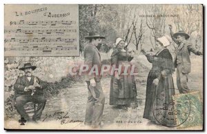 Old Postcard D Auvergne Bourree The Bourreio of Aubergno Folklore Costume