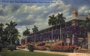 Hialeah Race Course - Miami, Florida FL  