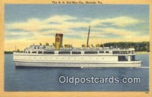The SS Del Mar Va, Norfolk, Virginia, VA USA Ferry Ship Postal Used Unknown p...