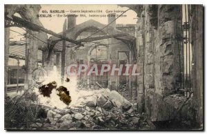 Old Postcard Senlis War in September 1914 Station Interior