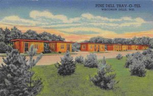 Pine Dell Trav-O-Tel Motel Wisconsin Dells Wisconsin linen postcard