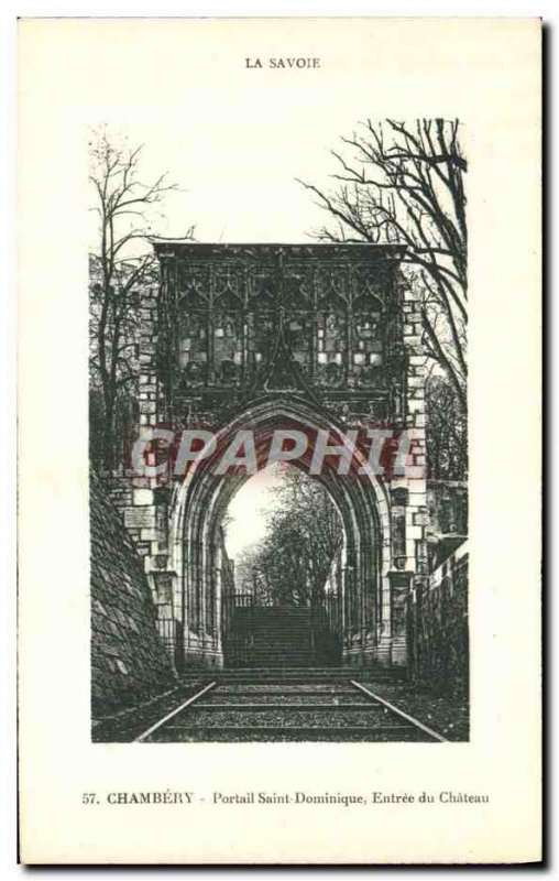 Old Postcard Chambery Portal St. Dominic Entree du Chateau