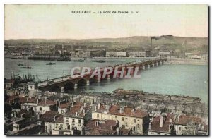 Bordeaux - The Stone Bridge - Old Postcard