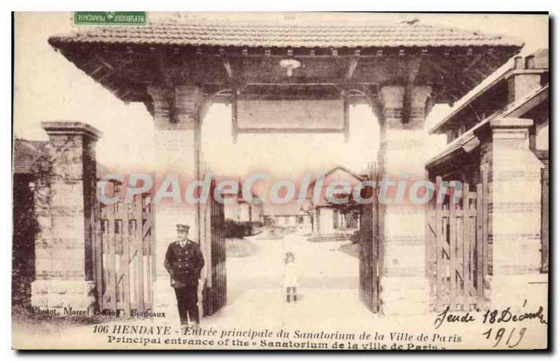 Postcard Old Main Entree Hendaye From Sanatoruim From the city of Paris