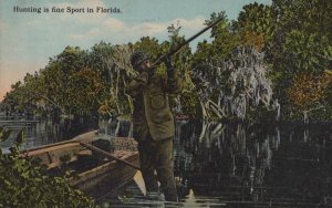 HUNTING IS FINE SPORT IN FLORIDA MAN GUN ROWBOAT POSTCARD 1916